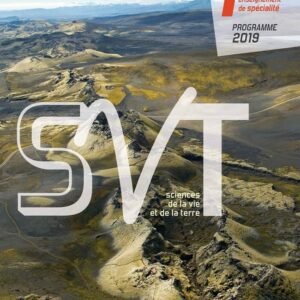 Biologie - SVT 1ere enseignement de spécialité programme 2019 - Collection Denis Baude & Yves Jusserand – EDITION BORDAS