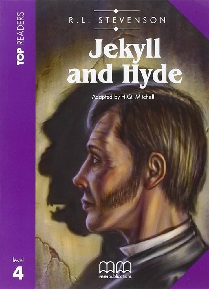 Jekyll and Hyde Adapted by H.Q. Mitchell & Marileni Malkogianni MM Publications