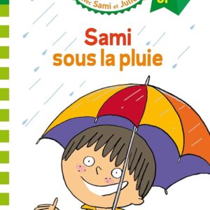 Sami et Julie CP Niveau 2 - Sami sous la pluie – Lamarche, Leo