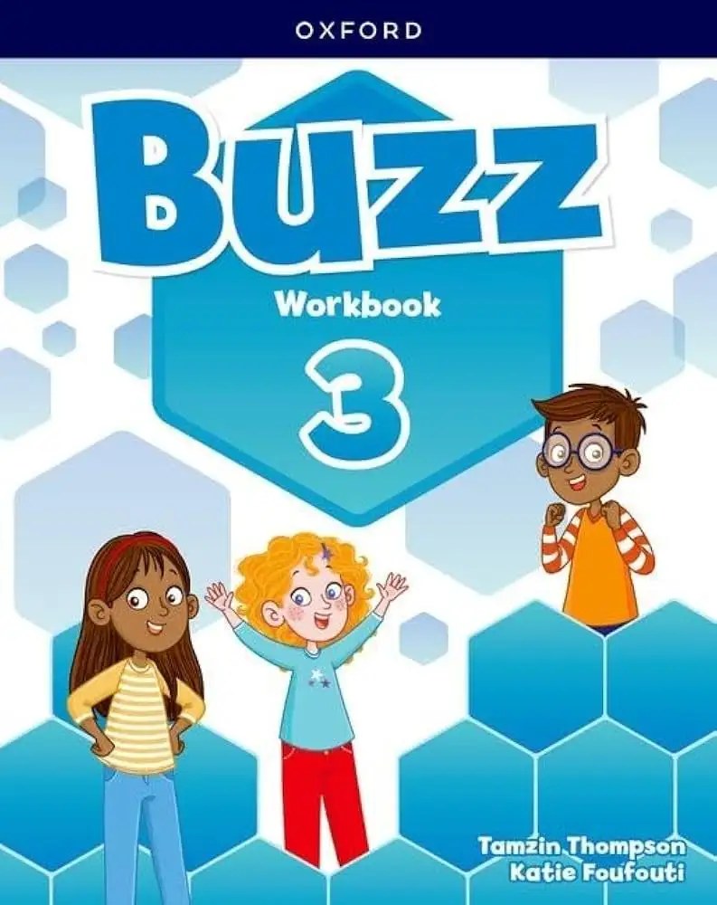 Cycle 2 (CE2 Level 3) Manuel bleu - BUZZ learn, grow, fly! - Oxford - Workbook