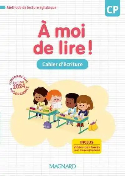 À moi de lire ! – CP – Cahier d'écriture (N) Magnard 2024