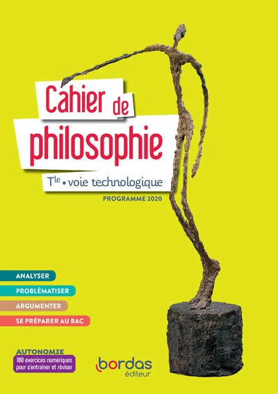 Cahier de philosophie Tle - Voie technologique 2021 - Bordas, 2021