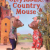 The Country Mouse and the City Mouse MM Publications