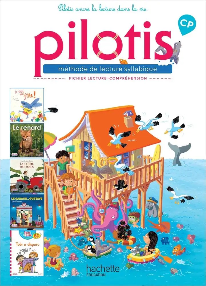 Fichier de lecture-compréhension Pilotis CP — Programme 2019 - Hachette