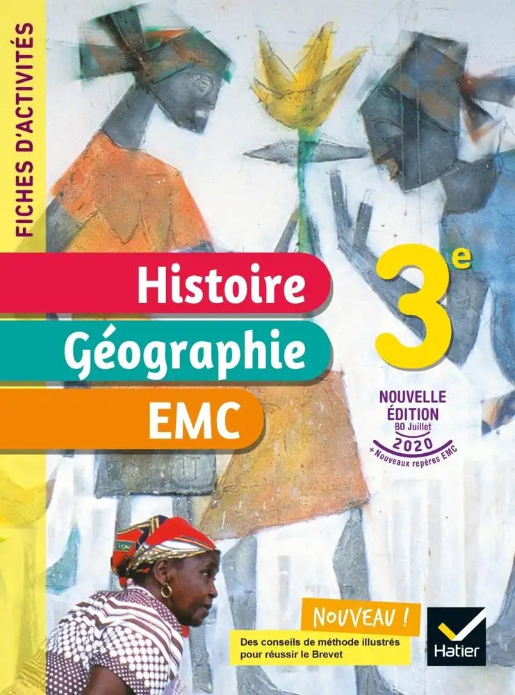 Histoire – Géographie – EMC – Fiches d'activités – Cahier élève 3e Martin Ivernel Hatier 2021