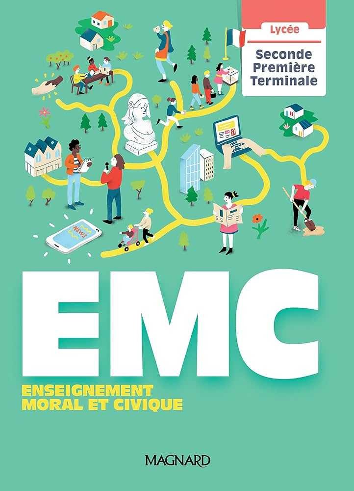 emc Enseignement moral et civique 2de, 1re, Tle - Magnard 2020