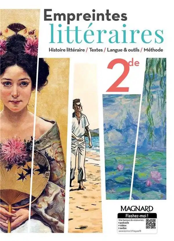 Manuel de Français: Empreintes littéraires Anne Pierre-Rati Magnard 2019