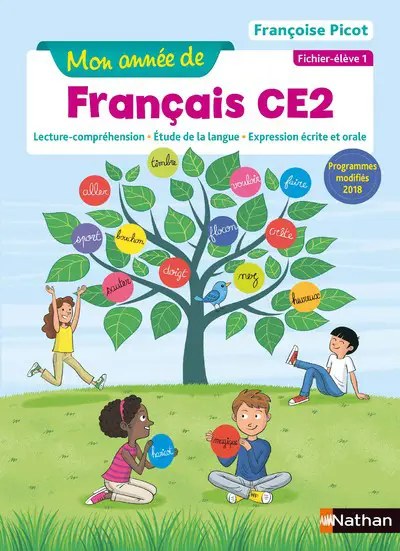 Mon année de Français CE2 – Fichiers élève 1 - Françoise Picot - Nathan 2025
