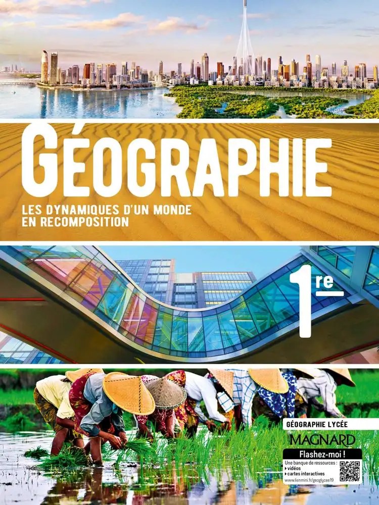 Géographie Française - Les dynamiques d'un monde en recomposition - Magnard 2019