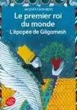 Le Premier Roi du Monde – L'Épopée de Gilgamesh (N) Jacques Cassabois Livre de Poche Jeunesse