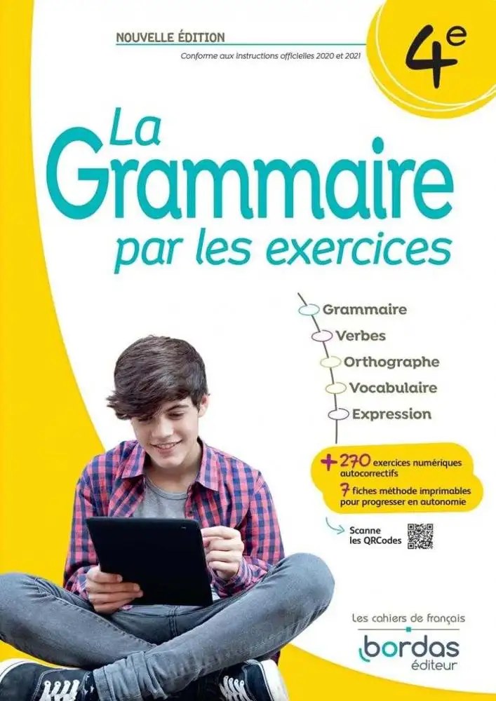 La grammaire par les exercices 4e – Cahier - Joëlle Paul - Bordas 2025
