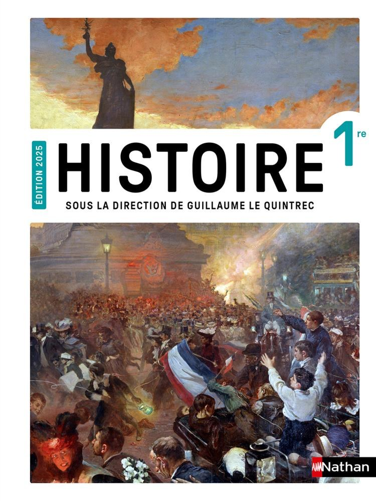 Histoire 1re - G. Le Quintrec, Nathan 2025