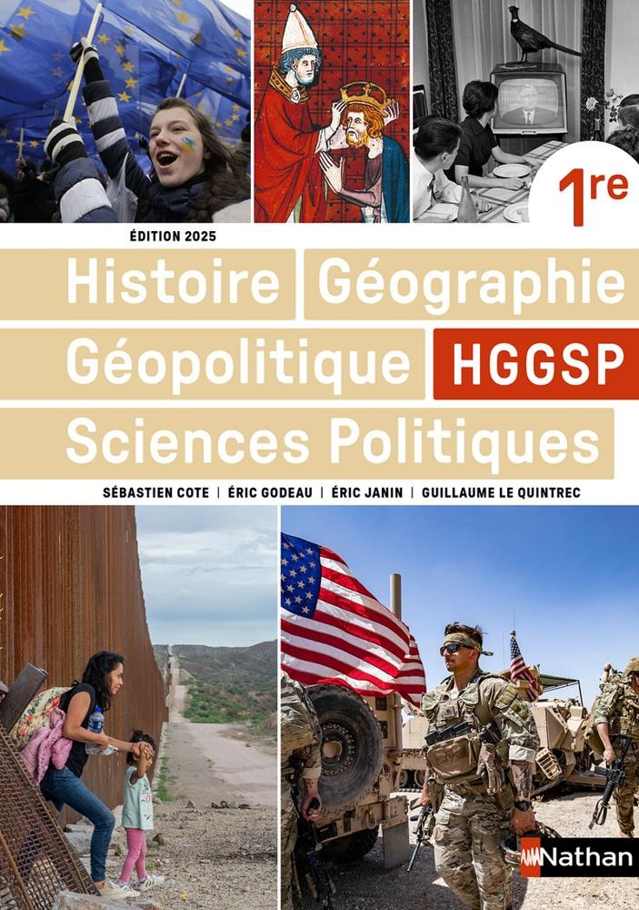 Géopolitique et Sciences Politiques (HGGSP) – 1ère, Manuel élève (N) - Nathan 2025