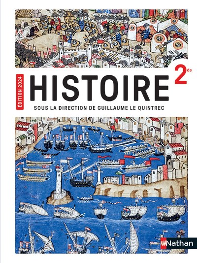 Histoire 2de - G. Le Quintrec, Nathan 2024