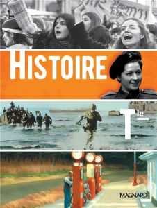 histoire tle Histoire-Géographie Tle – Manuel élève (N) - Magnard 2020