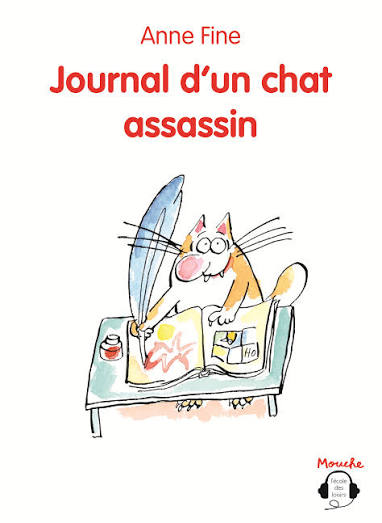 Journal d'un chat assassin – Anne Fine (N) École des Loisirs