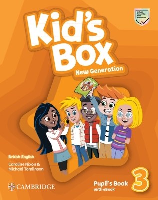 Kid's Box 3 New generation: Pupil's Book — With eBook