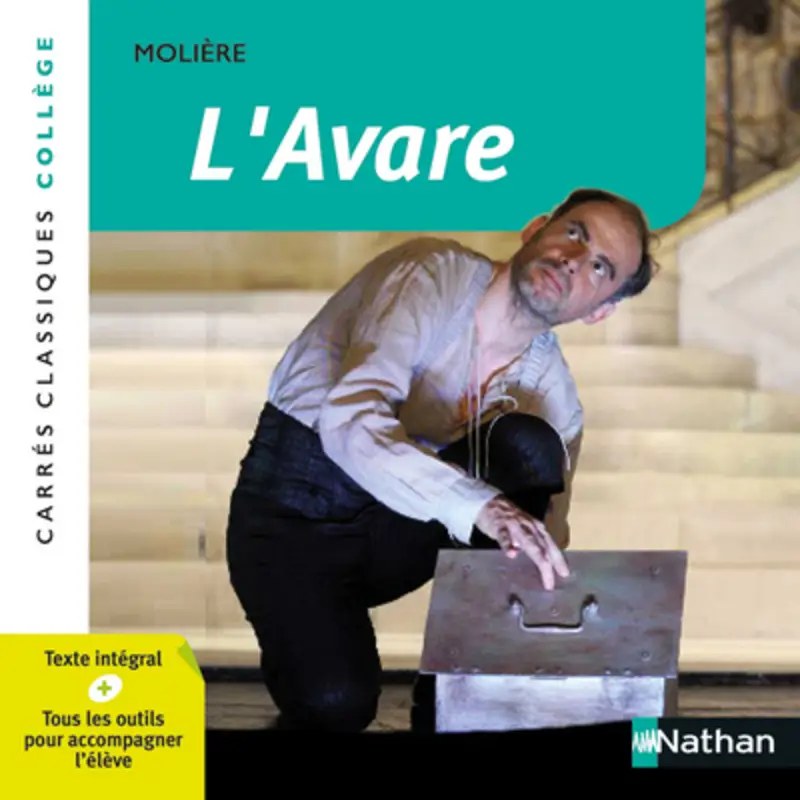 L'Avare – Texte intégral (N) - Molière - Nathan Carrés classiques Collège