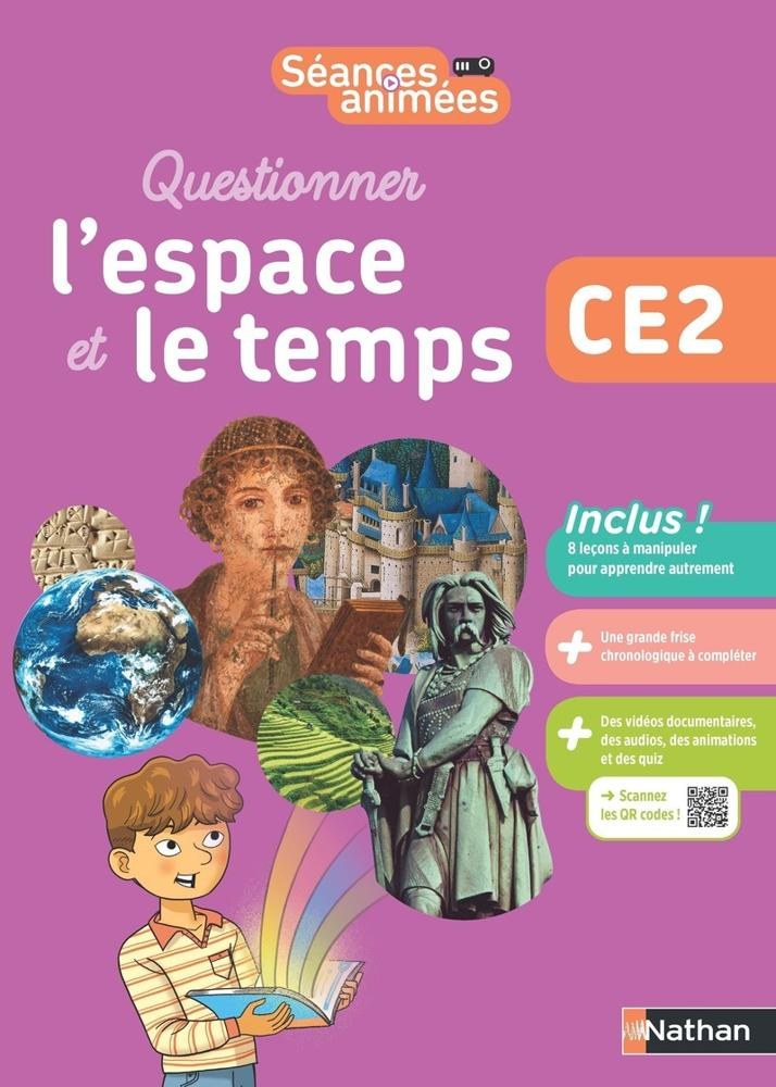 Séances animées - Questionner l'espace et le temps CE2 – Cahier d'exercices (N) - J. Pointu - Nathan 2026