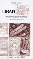 liban 20 poemes Liban, 20 poèmes pour un amour (N) - Nadia Tuéni - Edition Annahar