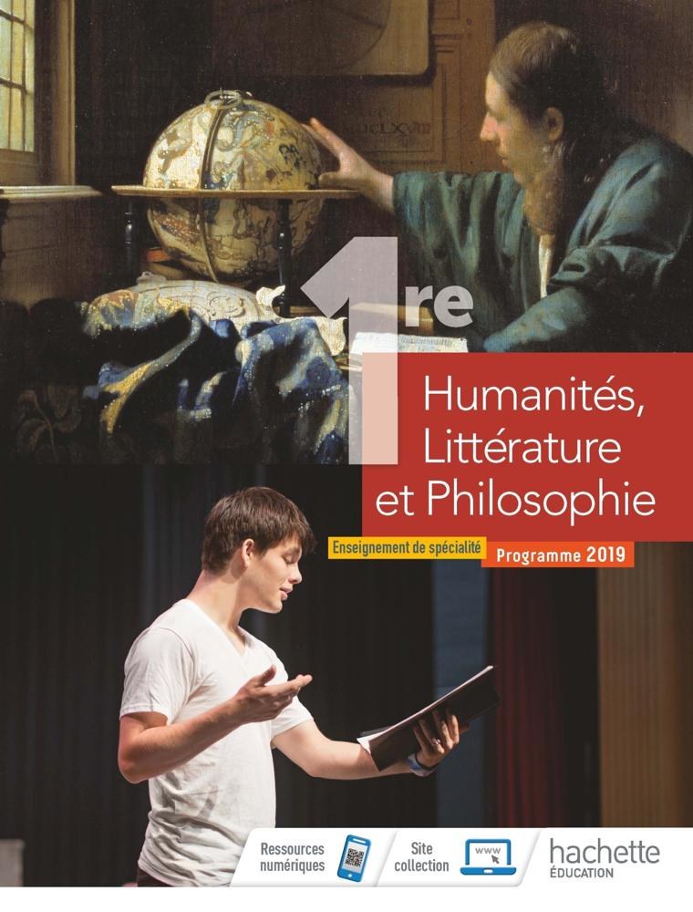 Humanités, Littérature et Philosophie: enseignement de spécialité - Hachette éducation 2019