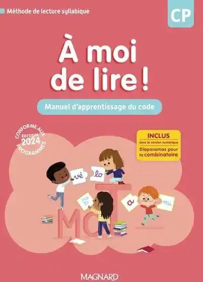 manuel-dapp.webp À moi de lire ! – CP – Manuel d'apprentissage du code (Méthode de lecture syllabique) (N) Magnard 2024