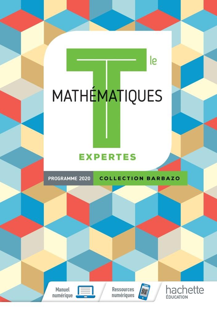 Mathématiques expertes Tle, Barbazo, Hachette éducation 2020