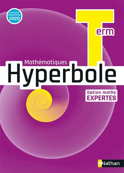 math tle Mathématiques Hyperbole Terminale, Option Maths Expertes - Nathan 2020
