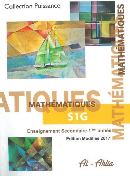 Mathématiques, Enseignement Secondaire, 1re année - K. Attieh, N. Badr - Al-Ahlia 2017 Coll. Puissance