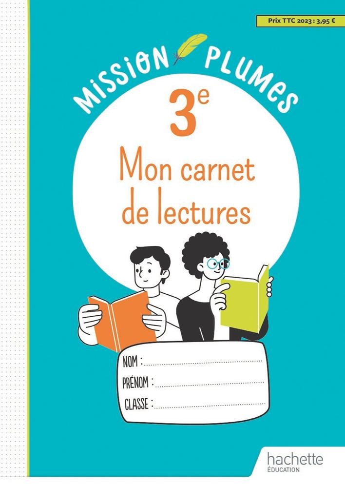 Mission Plumes, Mon Carnet de lectures 3e, Hachette 2023