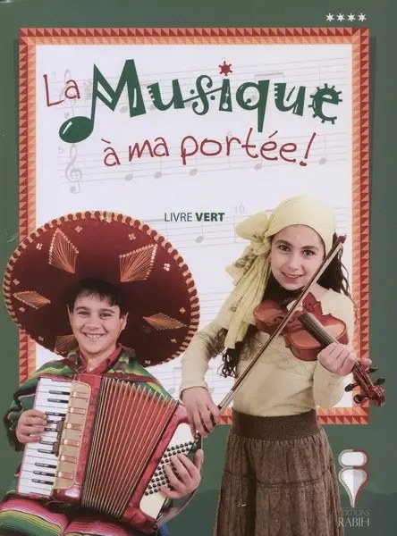 La musique à ma portée – Livre vert - Rabih Rizk - Rabih