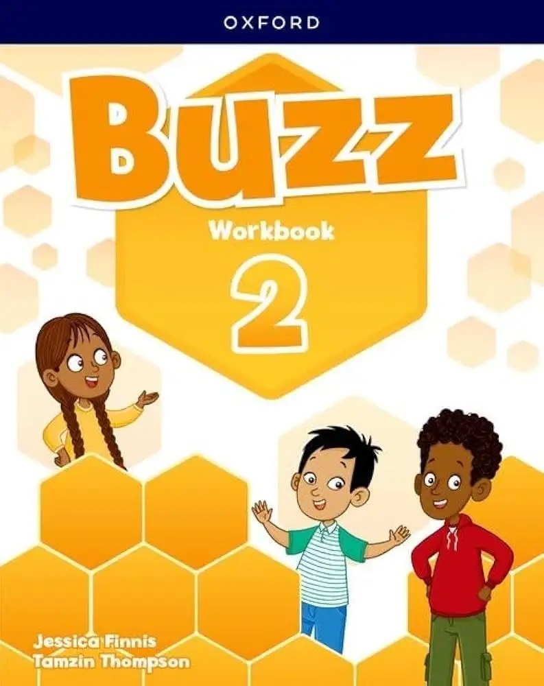 Cycle 2 (CE1 Level 2) Manuel orange - BUZZ learn, grow, fly! - Oxford - Student Book