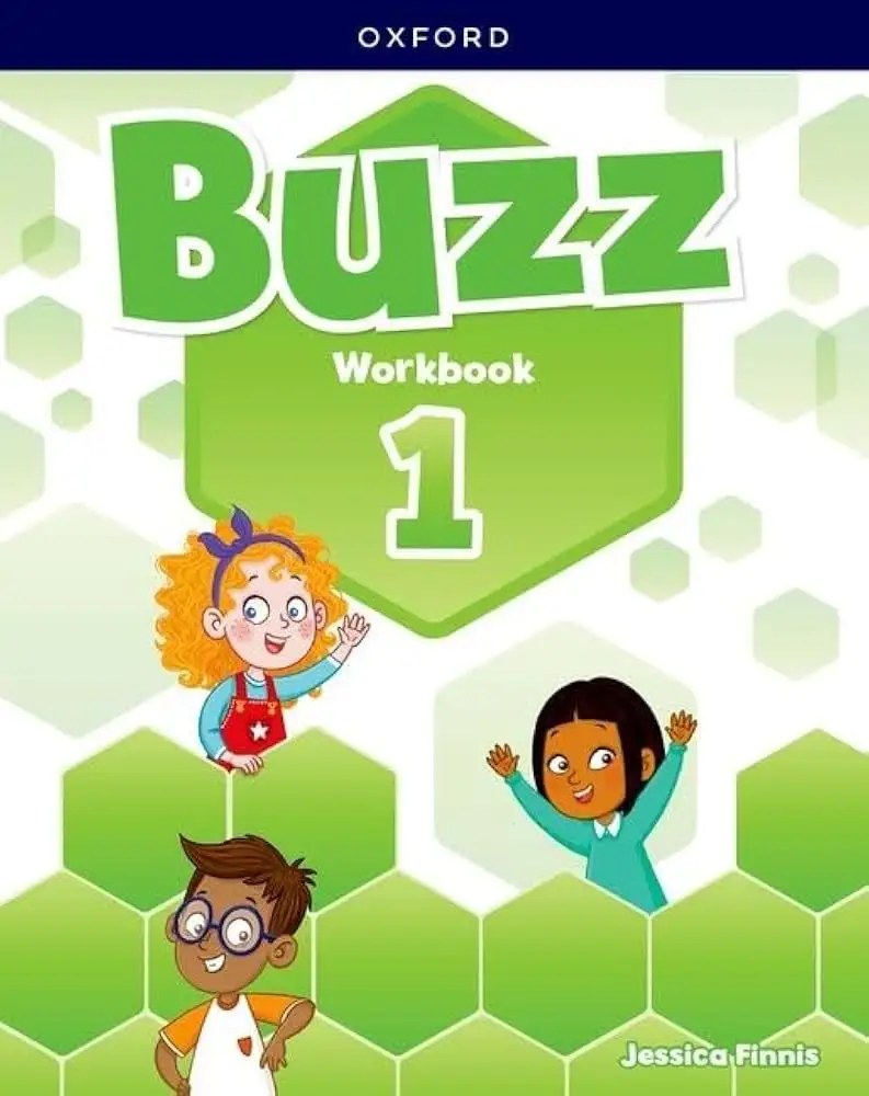 Cycle 2 (CP-level 1) manuel vert - BUZZ learn, grow, fly! Level 1 - Oxford - Workbook