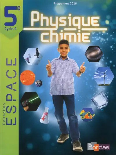 Physique-Chimie 5e – Collection Espace Bordas 2017