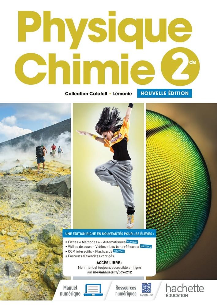 physique 2nde Physique-Chimie 2de - Calafell, Lémonie - Hachette 2024