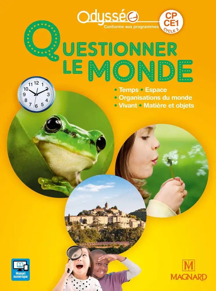 questionner le monde Questionner le monde – Odysséo – CP/CE1 Magnard 2018