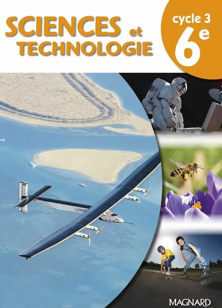 Sciences et Technologie 6ème – Manuel Magnard 2016
