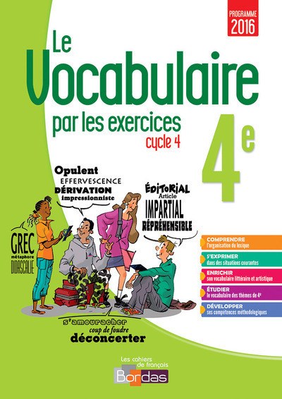 vocabulaire Le vocabulaire par les exercices 4e-- Cahier - Thomas Gargallo - Bordas 2017