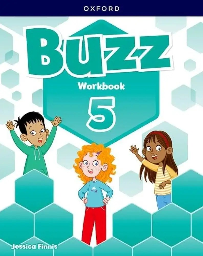 Cycle 3 (CM2 Level 5) Manuel vert foncé - BUZZ learn, grow, fly! - Oxford - Workbook