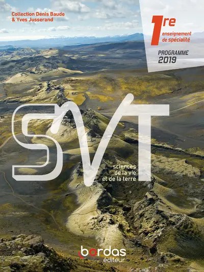 SVT Enseignement de Spécialité 1re  – Bordas - Programme 2019