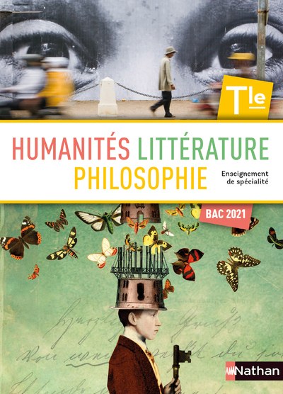 humanite lit Humanités, Littérature et Philosophie Tle spécialité, Bac 2020, Nathan