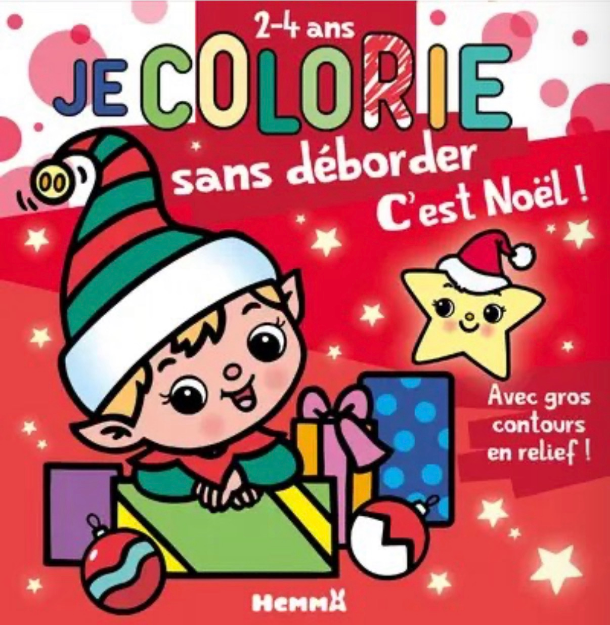 HEMMA - Je colorie sans deborder (2-4 ans) - C'est Noel ! T74